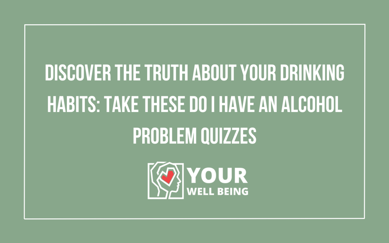 Alcohol Problem Quizzes