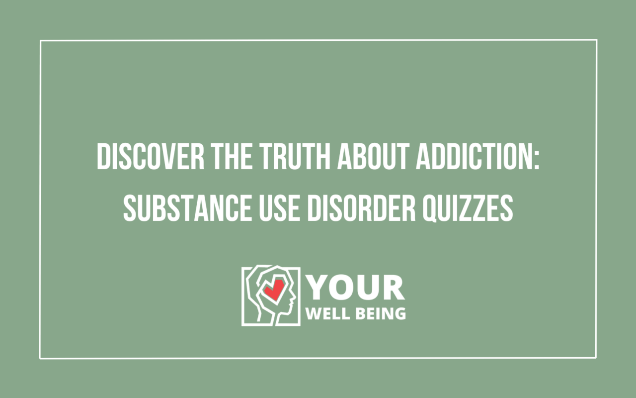 Substance Use Disorder Quizzes