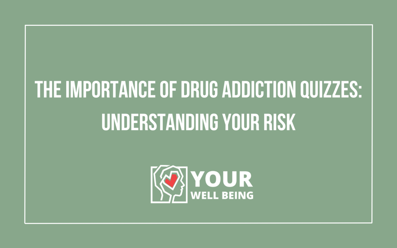 Drug Addiction Quizzes