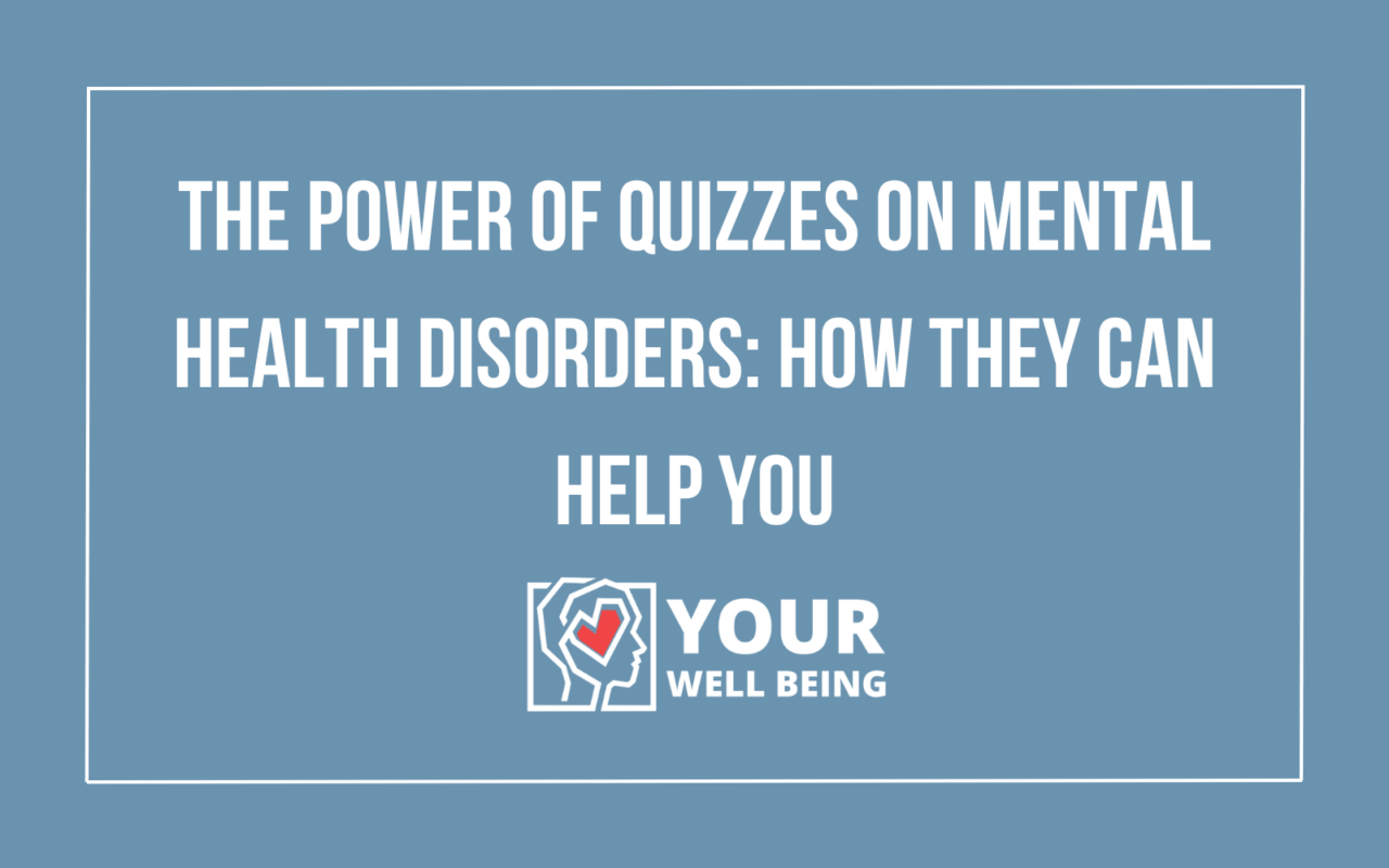 Quizzes on Mental Health Disorders