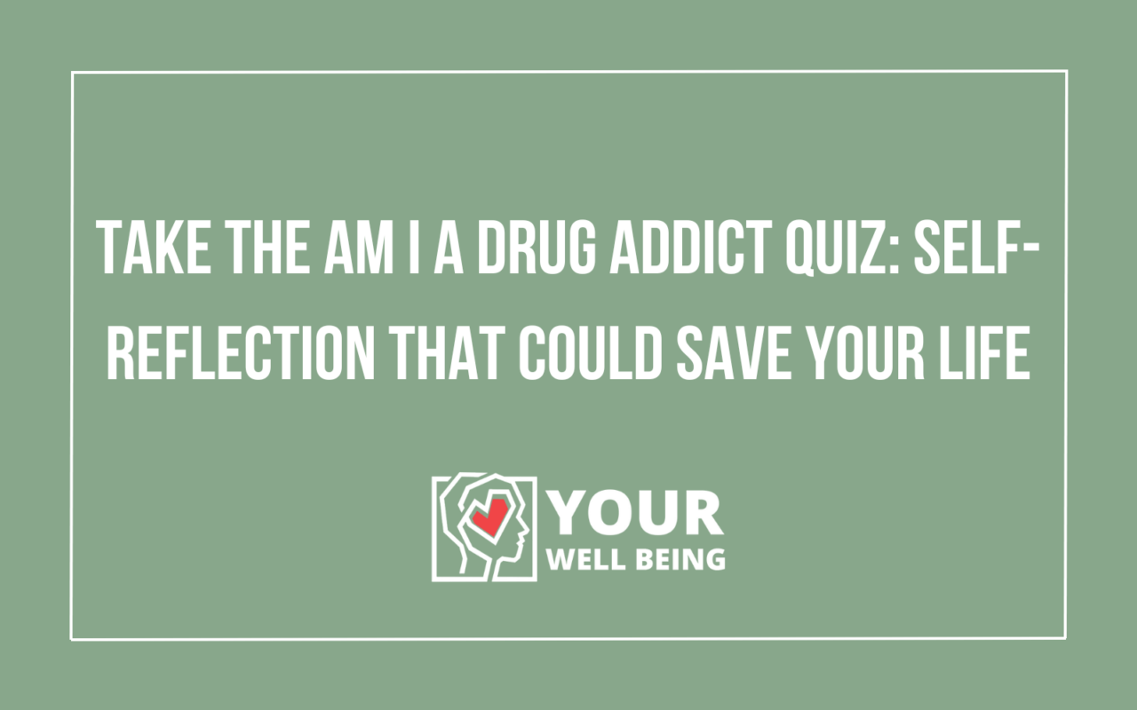Am I a Drug Addict Quiz