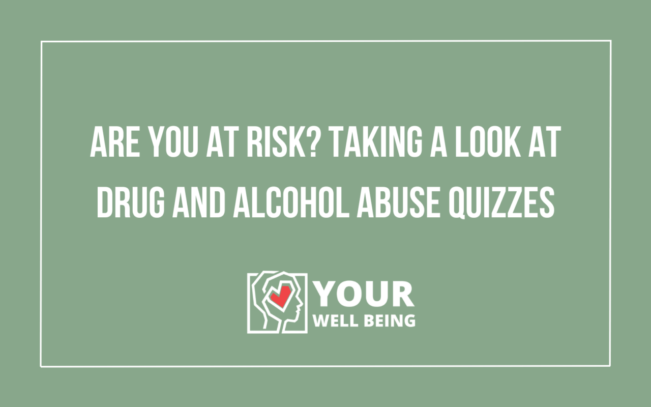 Drug and Alcohol Abuse Quizzes