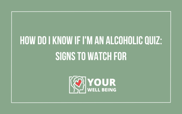 how do i know if i'm an alcoholic quiz