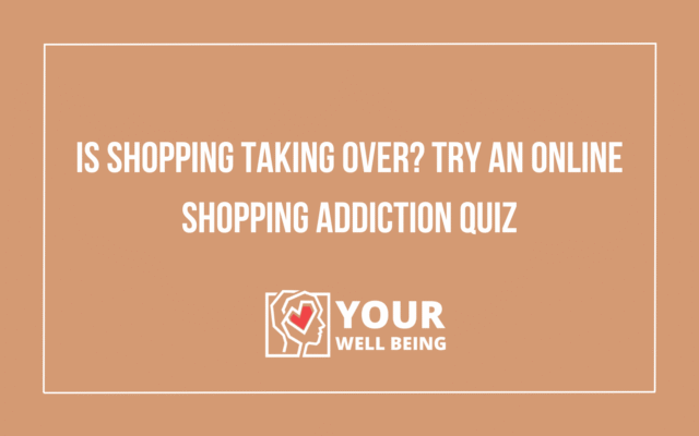 online shopping addiction quiz