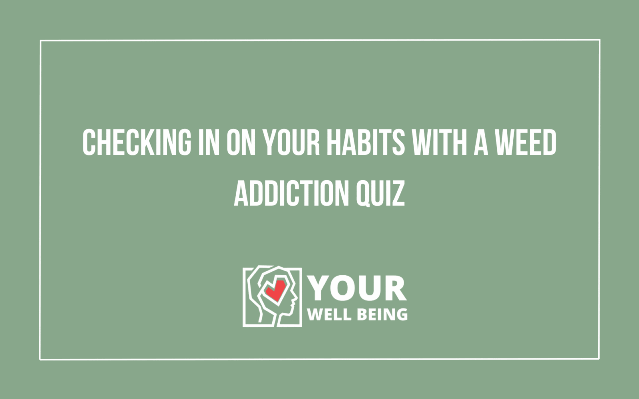 weed addiction quiz