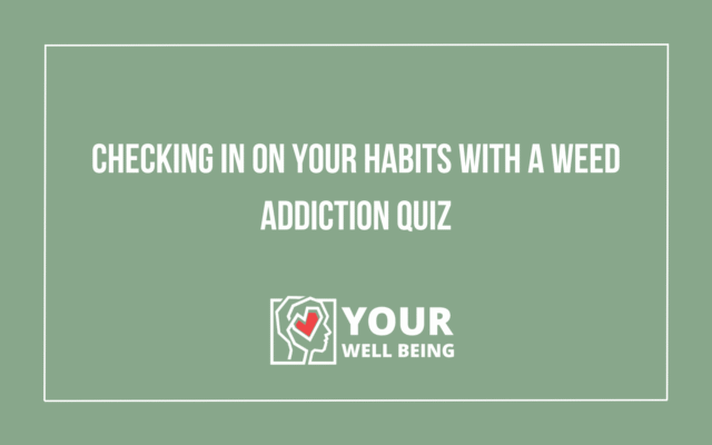 weed addiction quiz
