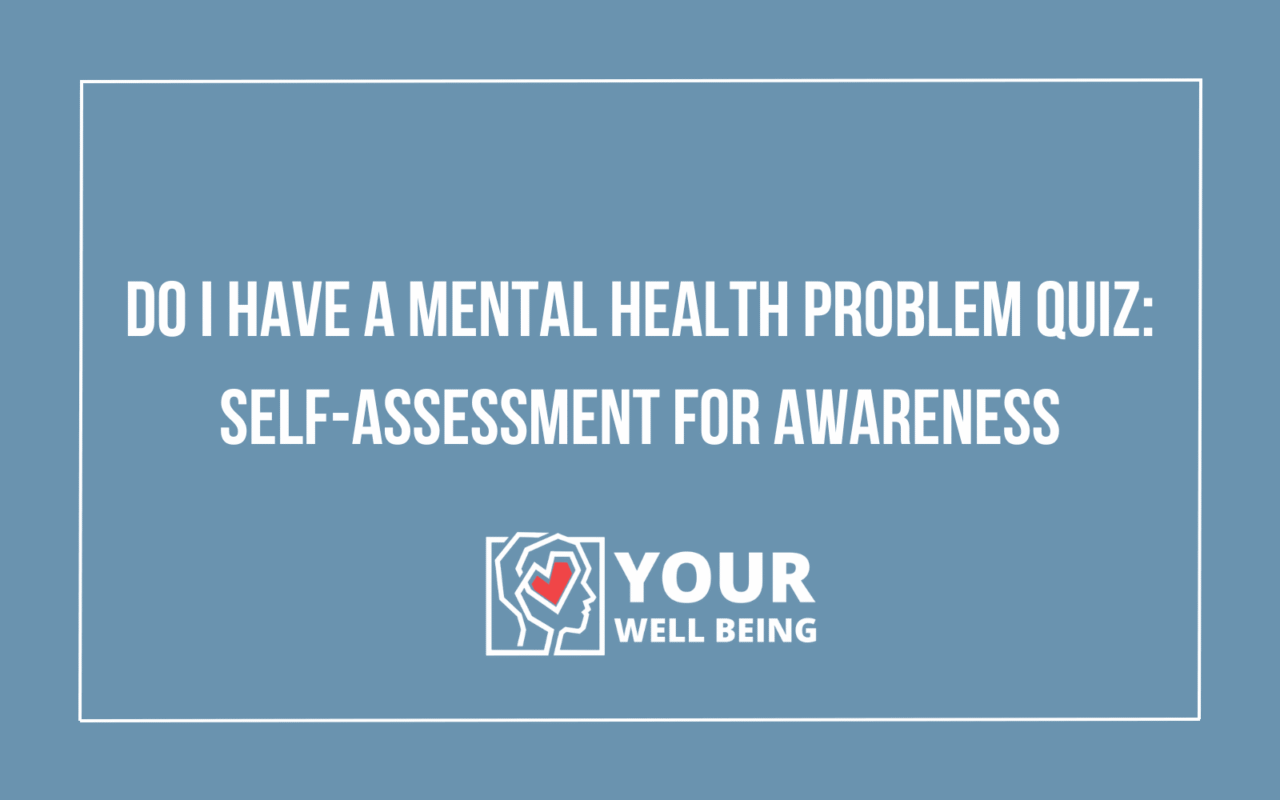 do I have a mental health problem quiz