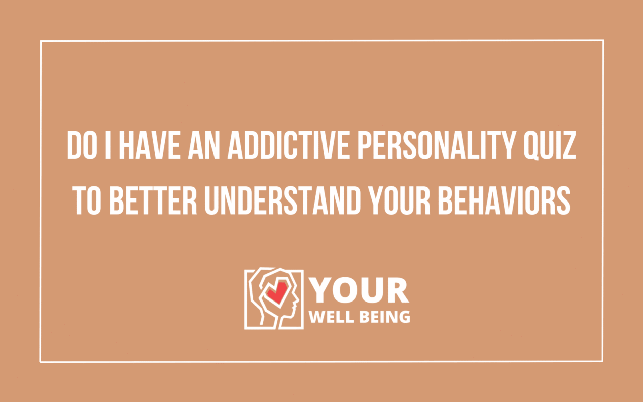 do I have an addictive personality quiz