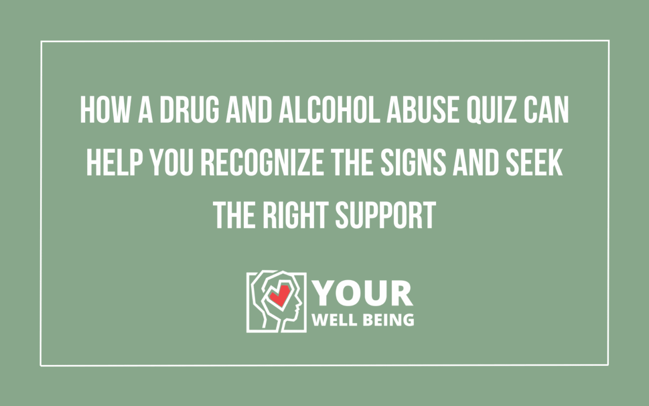 Drug and Alcohol Abuse Quiz