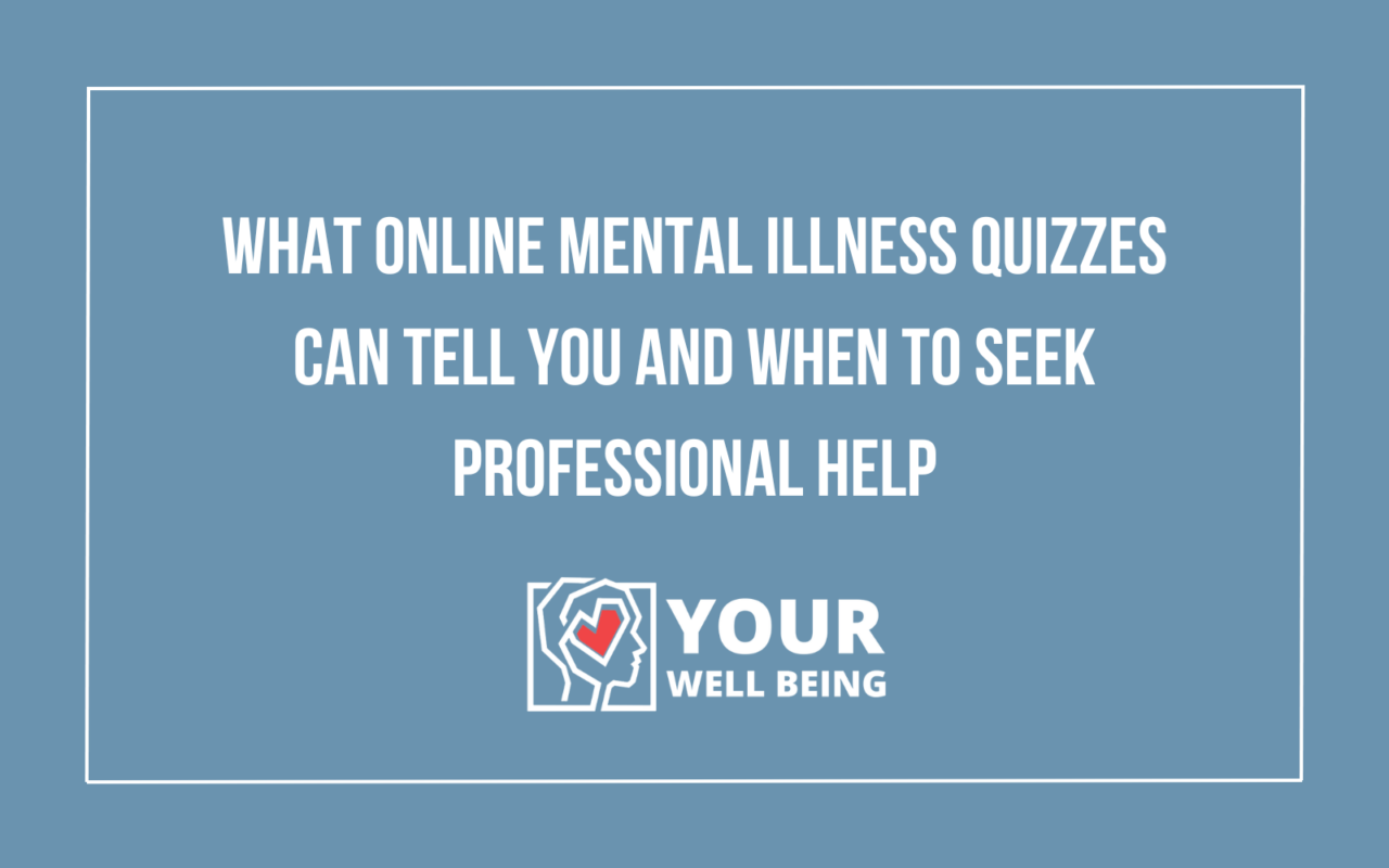 Online Mental Illness Quizzes
