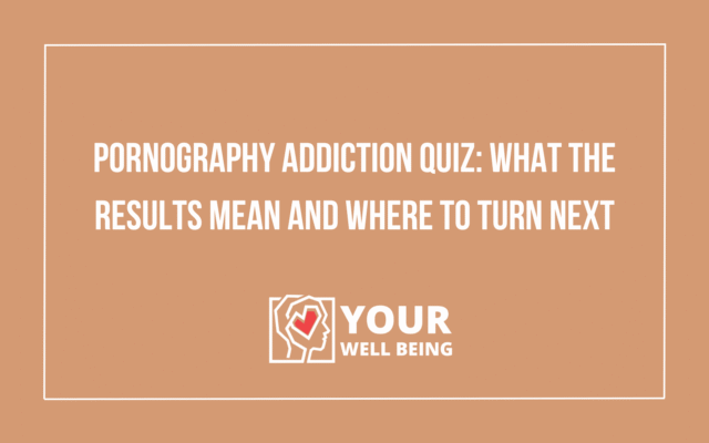 pornography addiction quiz