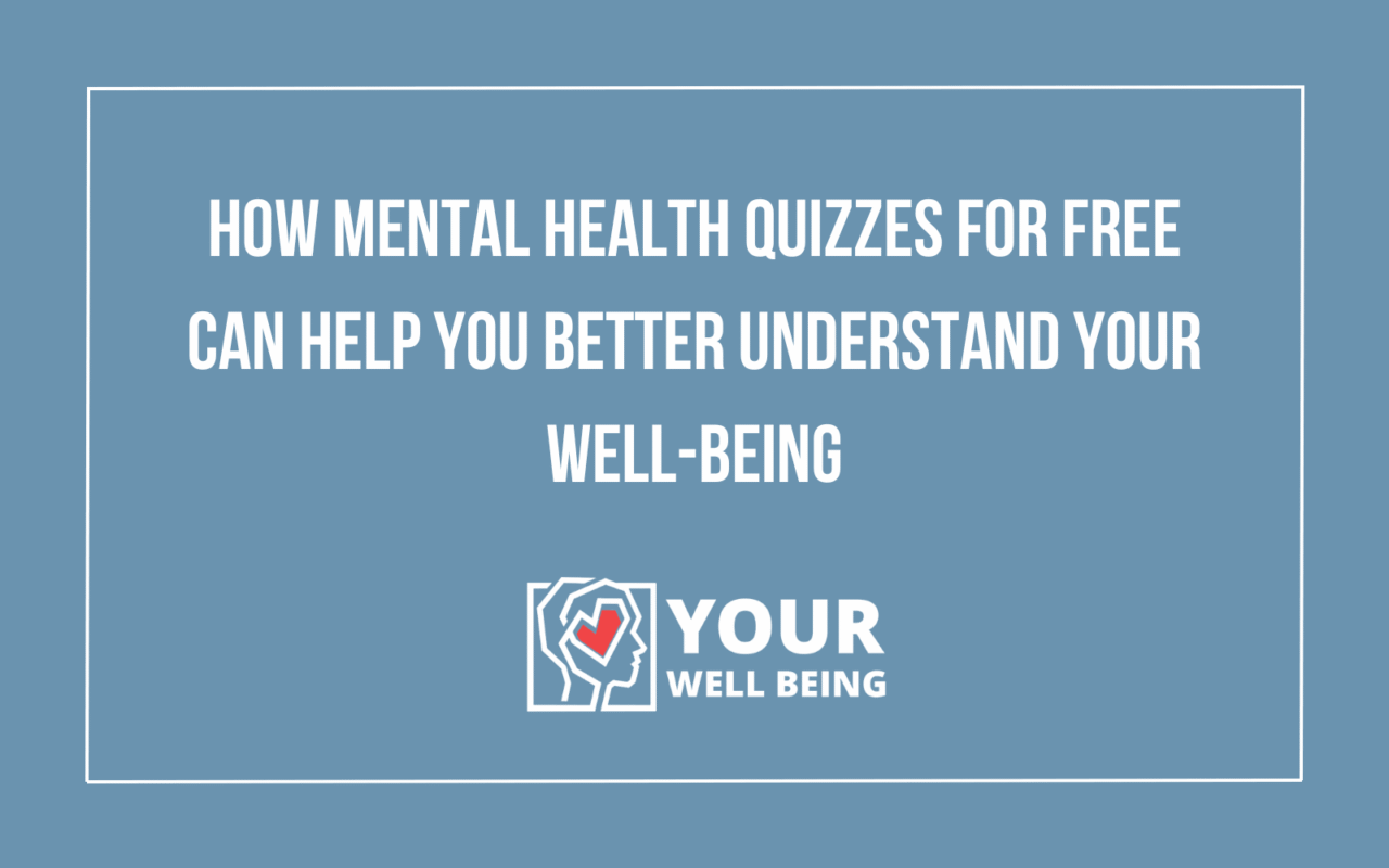 Mental Health Quizzes for Free